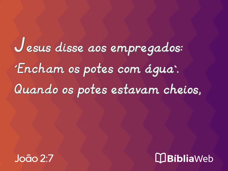 João 2:7 em imagem para compartilhar