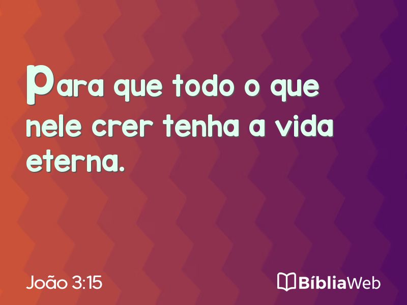 João 3:15 em imagem para compartilhar