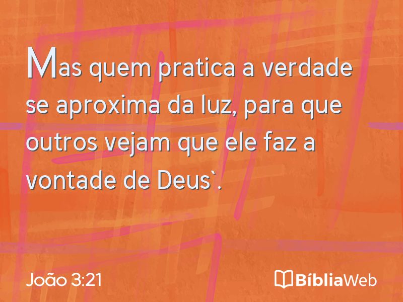 João 3:21 em imagem para compartilhar