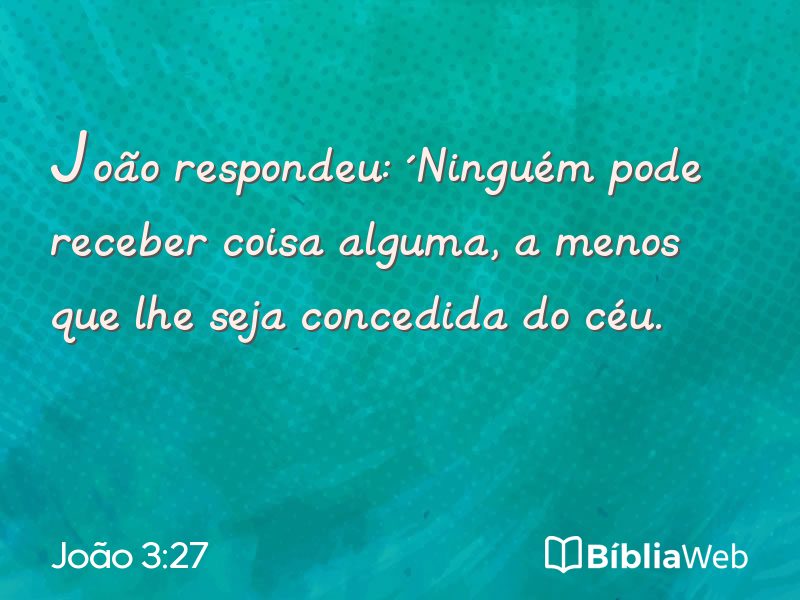 João 3:27 em imagem para compartilhar