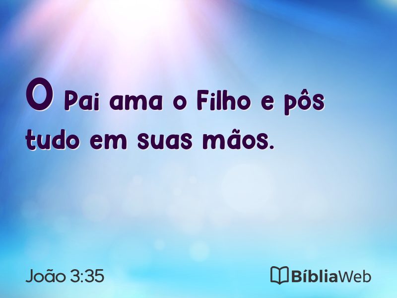 João 3:35 em imagem para compartilhar