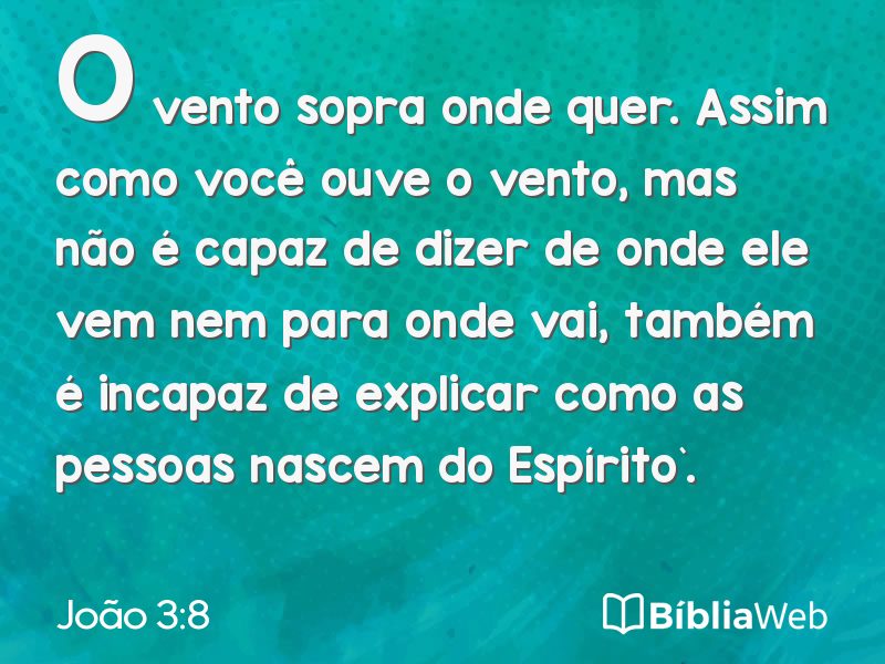 João 3:8 em imagem para compartilhar