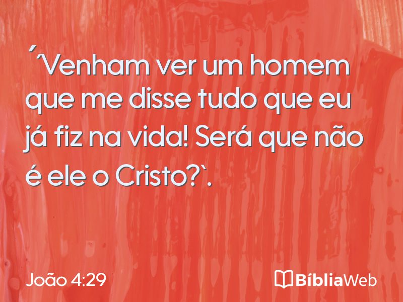 João 4:29 em imagem para compartilhar