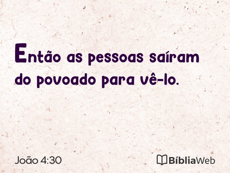 João 4:30 em imagem para compartilhar