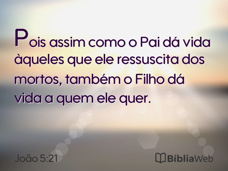 João 5:21 em imagem para compartilhar