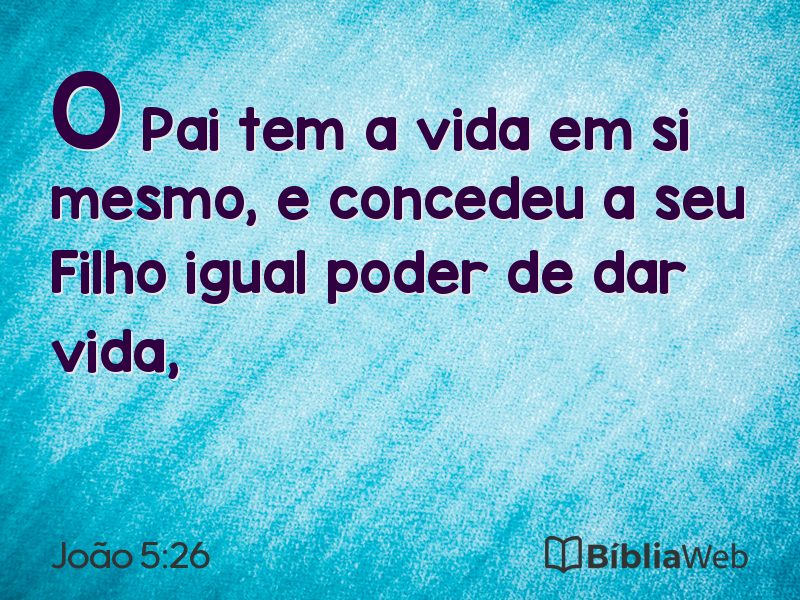 João 5:26 em imagem para compartilhar