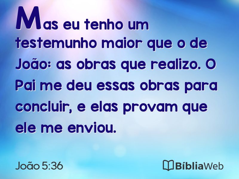 João 5:36 em imagem para compartilhar