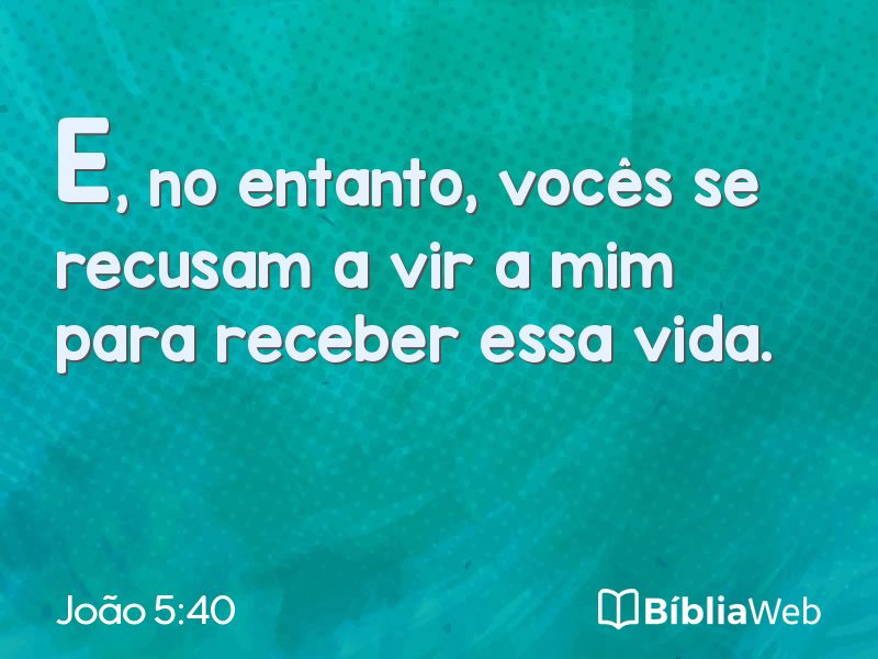 João 5:40 em imagem para compartilhar