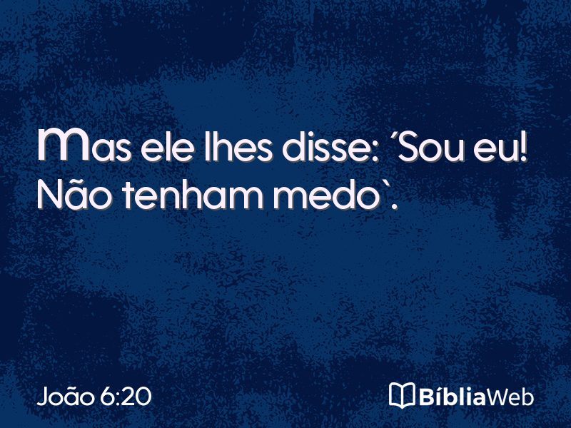 João 6:20 em imagem para compartilhar