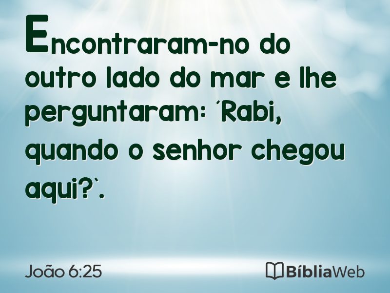 João 6:25 em imagem para compartilhar