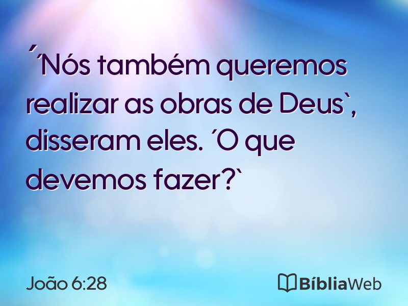 João 6:28 em imagem para compartilhar
