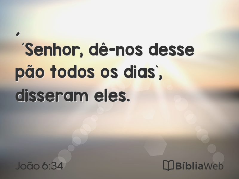 João 6:34 em imagem para compartilhar
