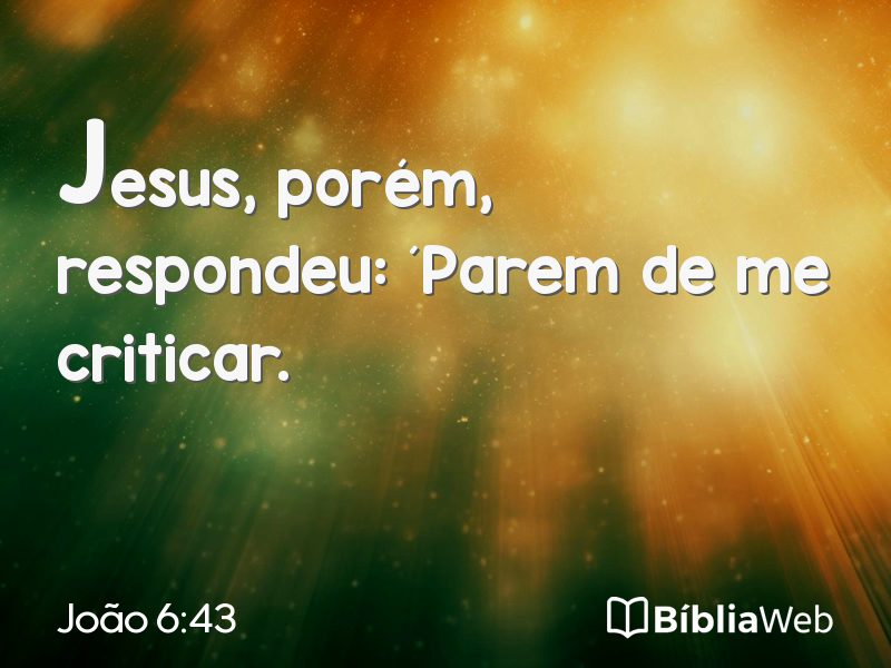 João 6:43 em imagem para compartilhar