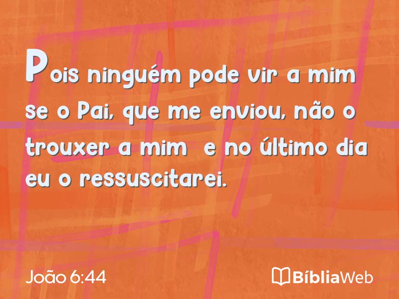 João 6:44 em imagem para compartilhar