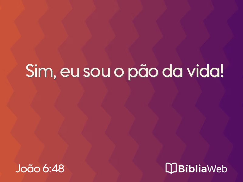 João 6:48 em imagem para compartilhar