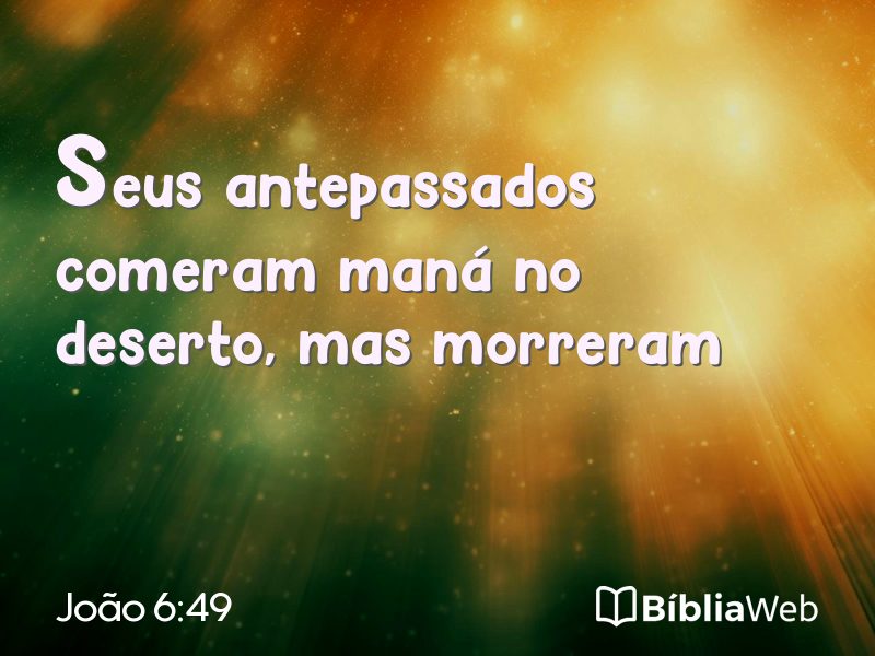 João 6:49 em imagem para compartilhar