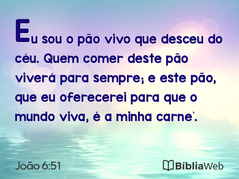 João 6:51 em imagem para compartilhar