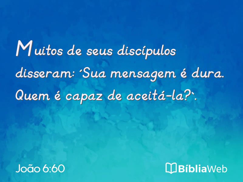 João 6:60 em imagem para compartilhar