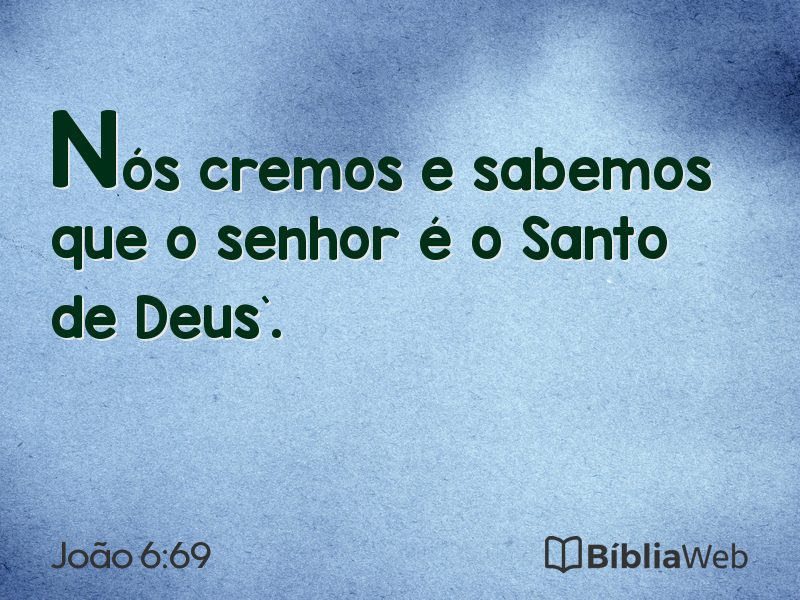 João 6:69 em imagem para compartilhar