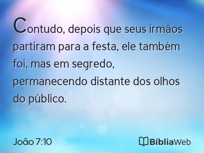 João 7:10 em imagem para compartilhar