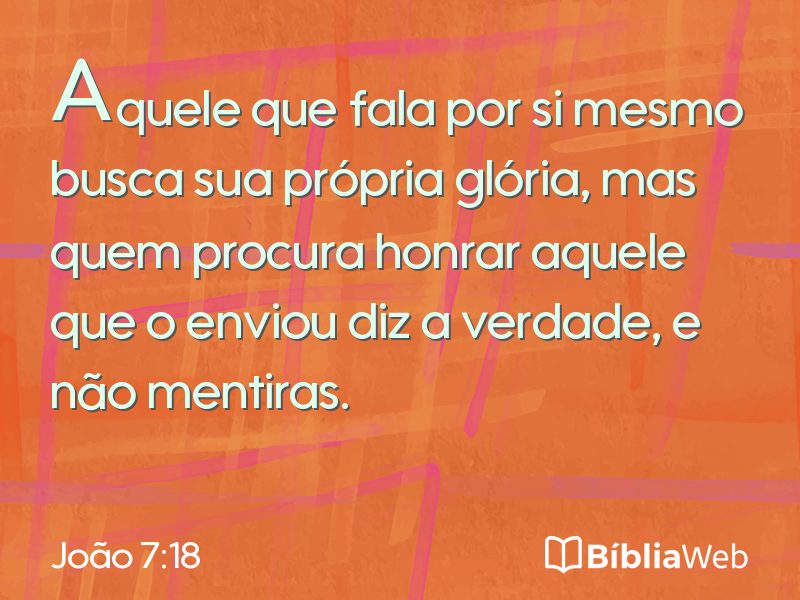 João 7:18 em imagem para compartilhar