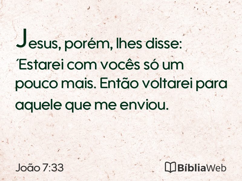 João 7:33 em imagem para compartilhar