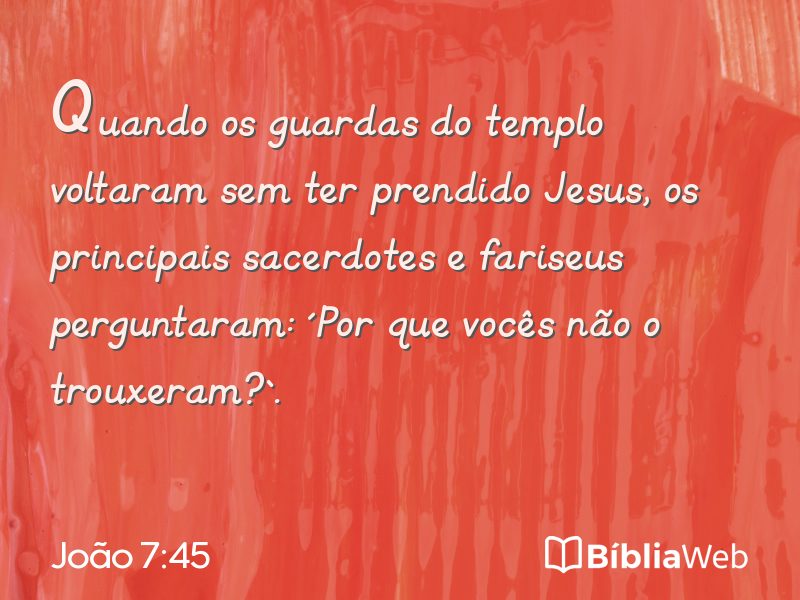 João 7:45 em imagem para compartilhar