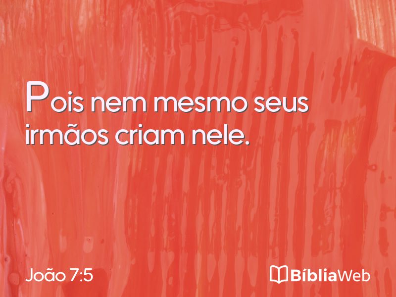 João 7:5 em imagem para compartilhar