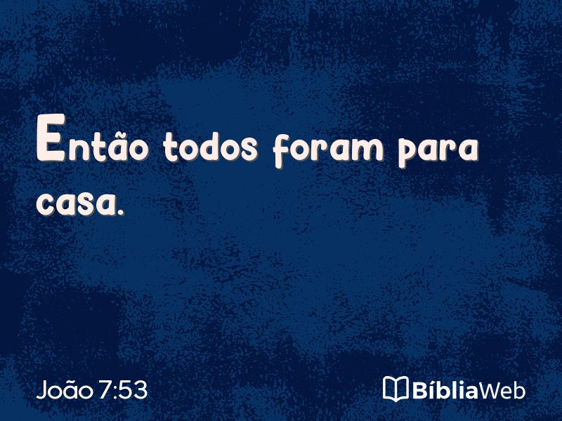 João 7:53 em imagem para compartilhar