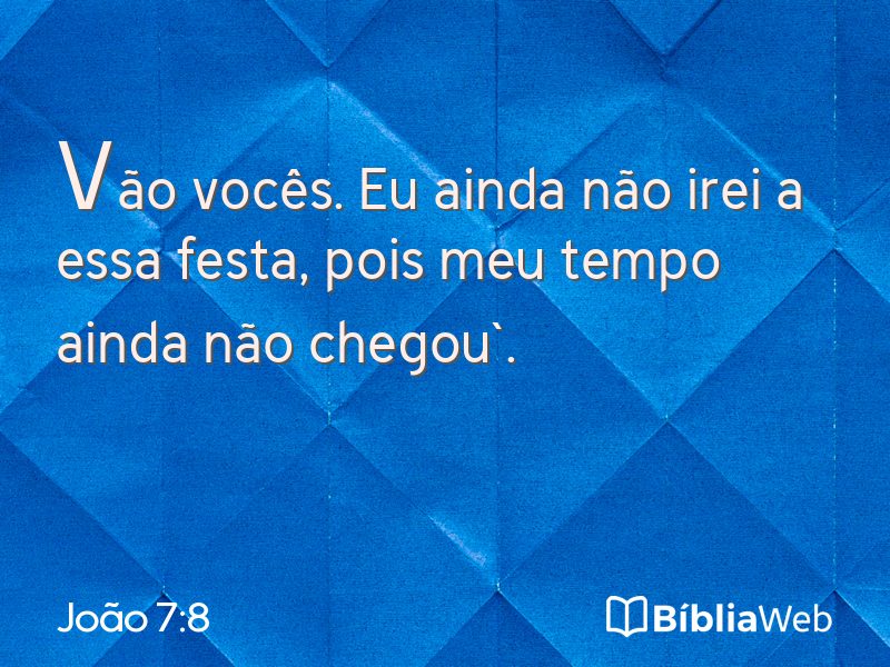 João 7:8 em imagem para compartilhar