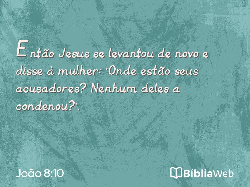 João 8:10 em imagem para compartilhar
