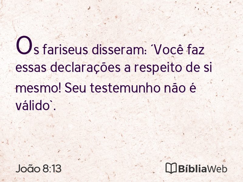 João 8:13 em imagem para compartilhar