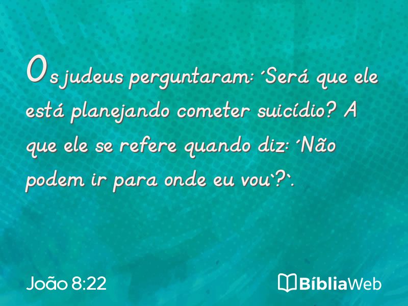 João 8:22 em imagem para compartilhar