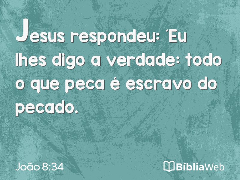 João 8:34 em imagem para compartilhar