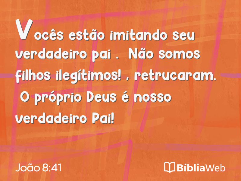 João 8:41 em imagem para compartilhar