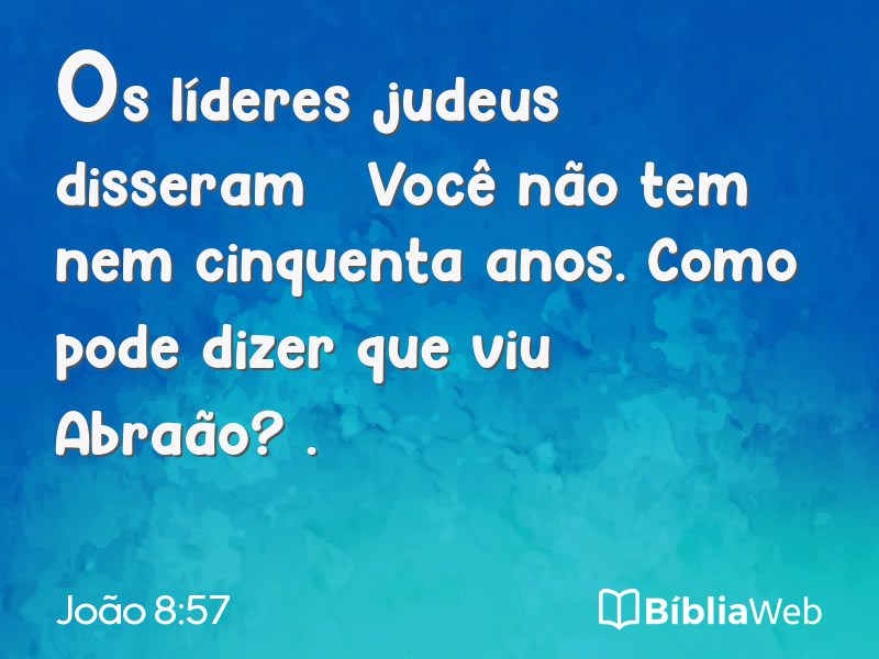 João 8:57 em imagem para compartilhar
