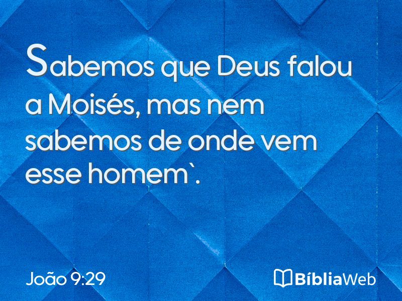 João 9:29 em imagem para compartilhar