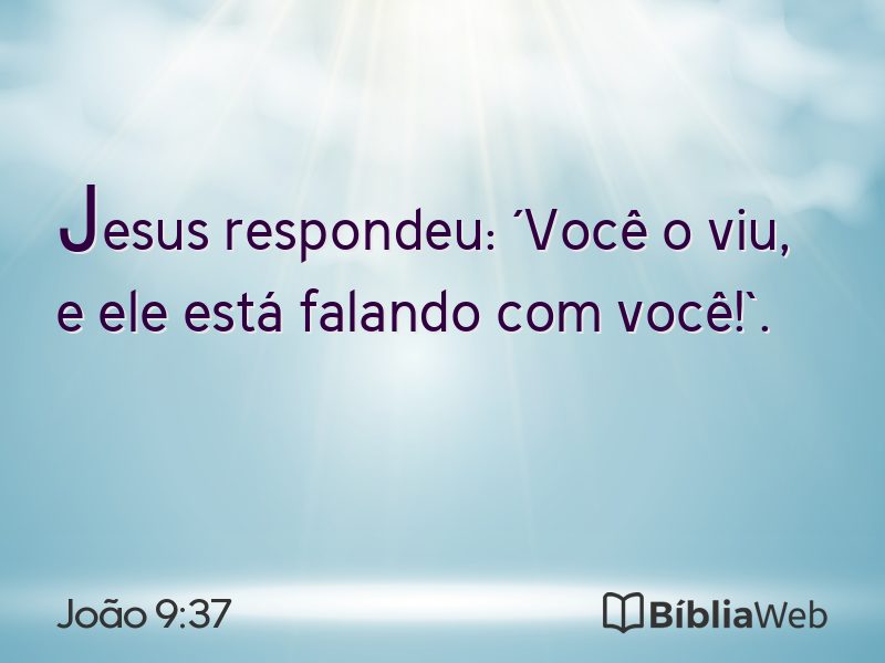 João 9:37 em imagem para compartilhar