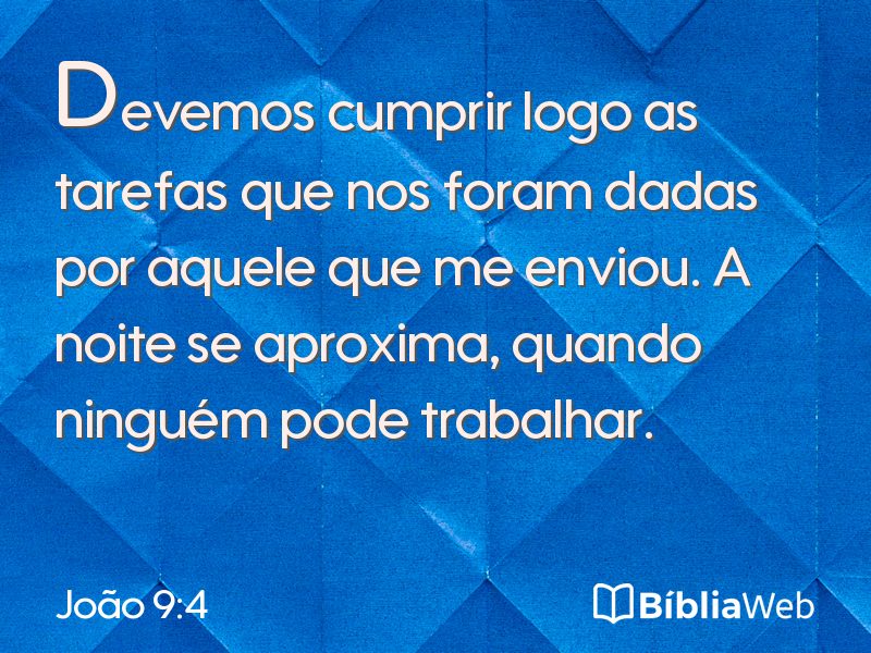 João 9:4 em imagem para compartilhar