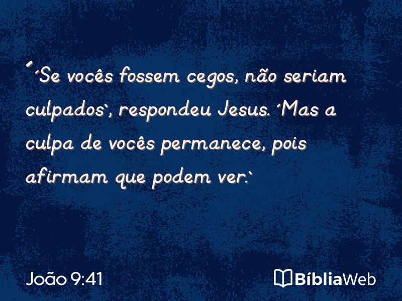 João 9:41 em imagem para compartilhar