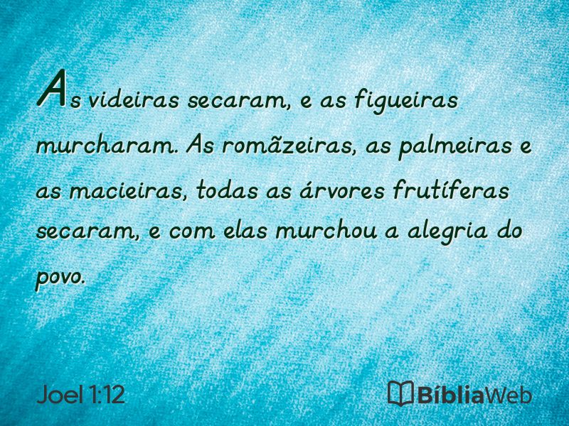 Joel 1:12 em imagem para compartilhar