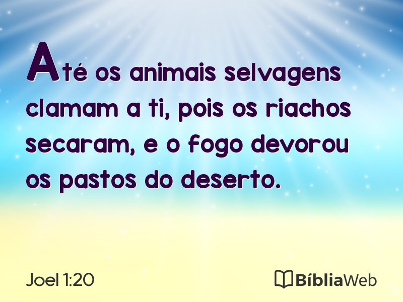 Joel 1:20 em imagem para compartilhar
