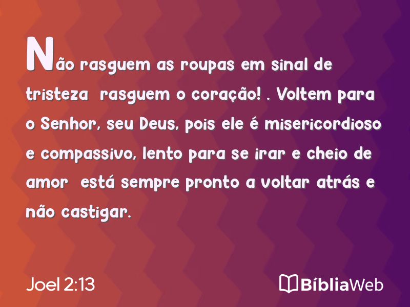 Joel 2:13 em imagem para compartilhar