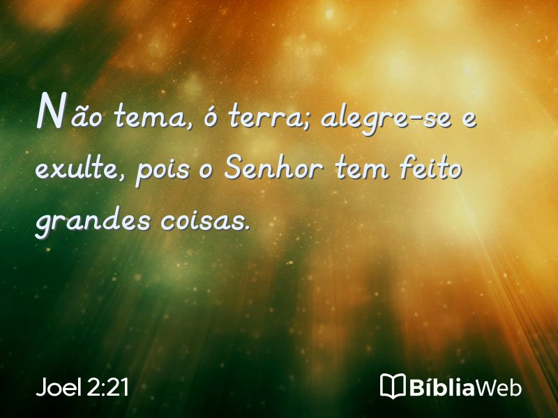 Joel 2:21 em imagem para compartilhar