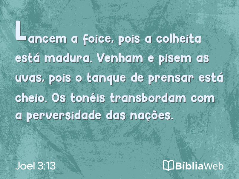 Joel 3:13 em imagem para compartilhar