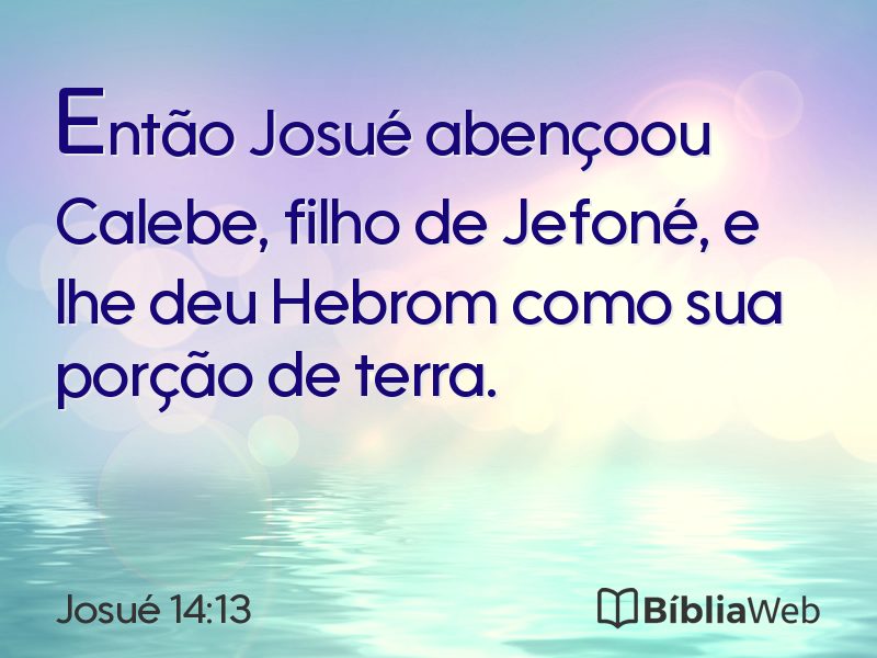 Josué 14:13 em imagem para compartilhar