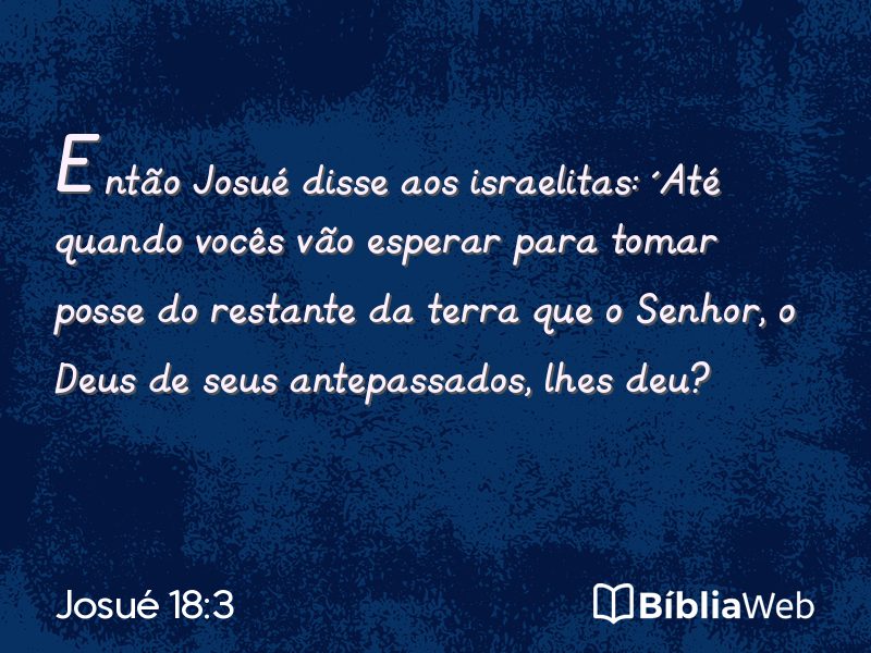 Josué 18:3 em imagem para compartilhar