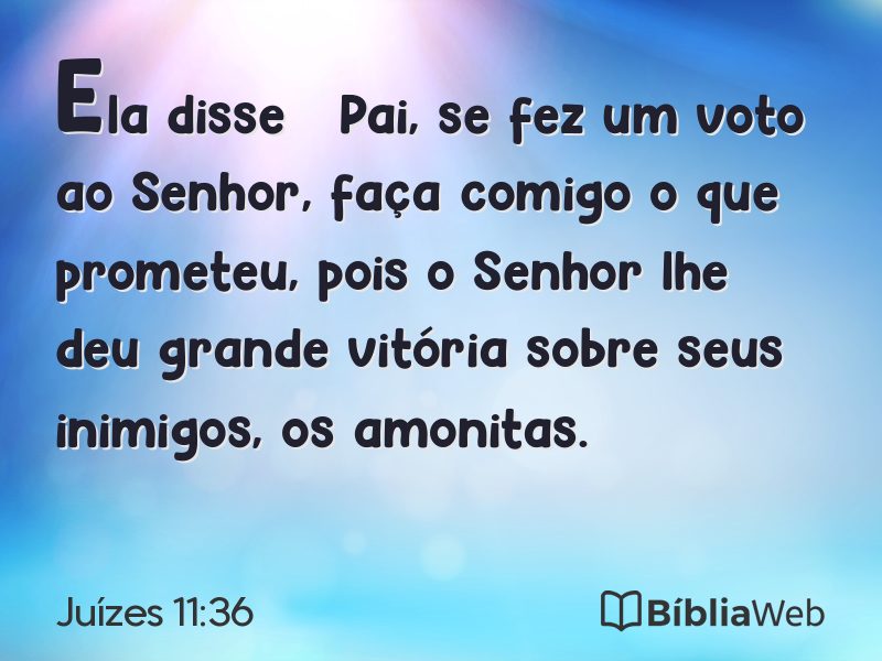 Juízes 11:36 em imagem para compartilhar