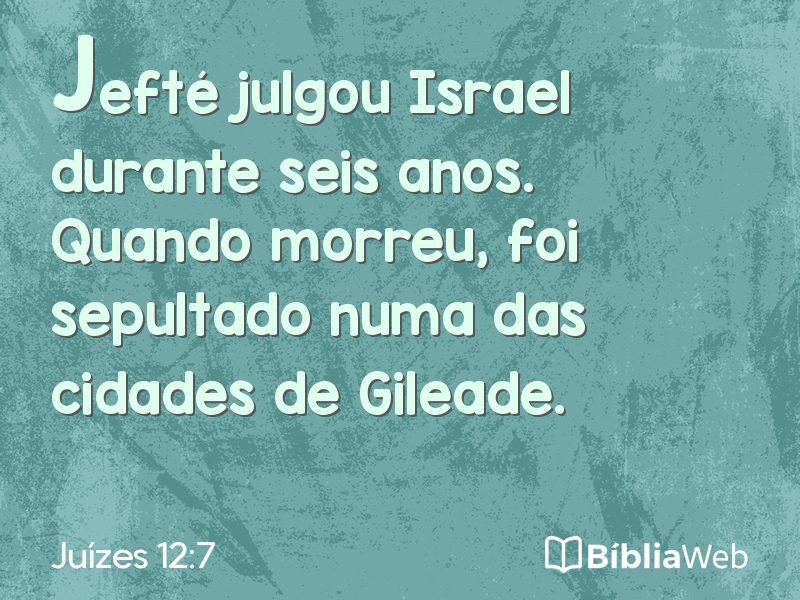 Juízes 12:7 em imagem para compartilhar
