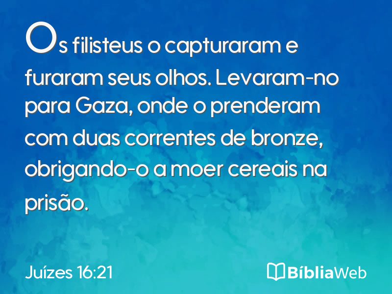 Juízes 16:21 em imagem para compartilhar
